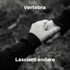 Vertebra - Lasciarti andare